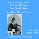 Colonial Dames and Good Wives Audiobook