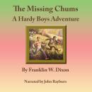 The Missing Chums: A Hardy Boys Adventure Audiobook