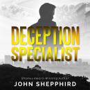 Deception Specialist: A Novel Audiobook