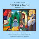 Popular Classic Children's Stories - Dramatized: Featuring Alice in Wonderland, Alice Through the Lo Audiobook