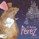[Spanish] - El Ratón Pérez Audiobook