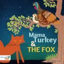 Mama Turkey and the Fox Audiobook