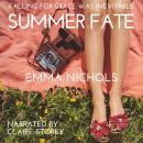 Summer Fate: A Heart-Warming Lesbian Romantic Comedy Audiobook