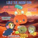 Lulu the Moon Dog and the Red Planet Audiobook