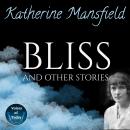 Bliss and Other Stories Audiobook