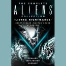 The Complete Aliens Collection: Living Nightmares Audiobook