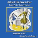 Behind the Green Door: A Penny Parker Mystery Audiobook