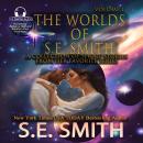 The Worlds of S.E. Smith, Vol. 1 Audiobook