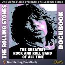 Rolling Stones: The Greatest Rock and Roll Band of All Time Audiobook