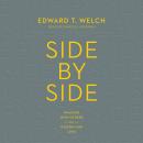 Side by Side: Walking with Others in Wisdom and Love Audiobook