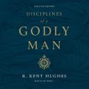 Disciplines of a Godly Man (Updated Edition) Audiobook