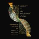 The Fountain of Life: Contemplating the Aseity of God Audiobook