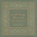 In All Things Thee to See: A Devotional Guide to Selected Poems of George Herbert Audiobook