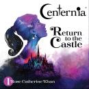 Centernia Return to the Castle Audiobook
