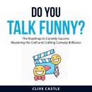 Do You Talk Funny? Audiobook