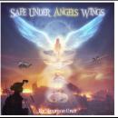 Safe Under Angels Wings Audiobook