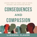 Consequences and Compassion Audiobook