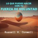 [Spanish] - Lo que Puedes Hacer con tu Fuerza de Voluntad Audiobook