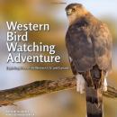 Western Bird Watching Adventure Audiobook