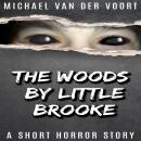 The Woods By Little Brooke Audiobook