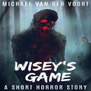 Wisey's Game Audiobook