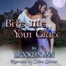 Bite Me, Your Grace: A Regency Vampire Romance (Scandals With Bite #1), Brooklyn Ann