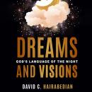 Dreams and Visions Audiobook