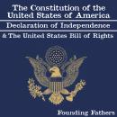 The Constitution of the United States of America, Declaration of Independence and the United States  Audiobook