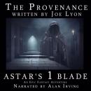 The Provenance: Astar's Blade ( Book 1 ) Audiobook