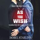 As You Wish: Shatterproof Bond #1 Audiobook