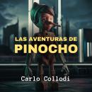 [Spanish] - Las Aventuras de Pinocho Audiobook