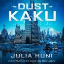 The Dust of Kaku: Space Janitor Book 2 Audiobook