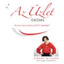 [Hungarian] - Az Üzlet Öröme (Joy of Business - Hungarian) Audiobook