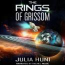 The Rings of Grissom: Tales of a Former Space Janitor, Book 1 Audiobook