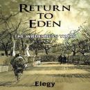 Return to Eden:  The Wilderness Years Audiobook