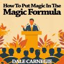 How To Put Magic In The Magic Formula Audiobook