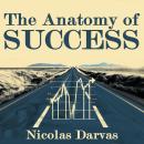 The Anatomy of Success Audiobook