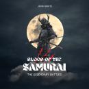 Blood of The Samurai: The Legendary Battles Audiobook