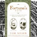 Fortune's Path: 12 Steps to Manage Your Most Important Product — You Audiobook