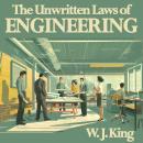 The Unwritten Laws of Engineering Audiobook