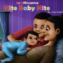 An Affirmation Nite Baby Nite Audiobook
