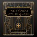 Forty Years of Psychic Research Audiobook