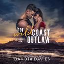 Cover of Her Wild Coast Outlaw