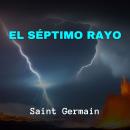 [Spanish] - El Séptimo Rayo Audiobook