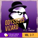 Odysseus Vizard Vol. 1-7: Poached Parody Audiobook