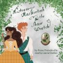 Mistress Mackintosh and the Shaw Wretch Audiobook