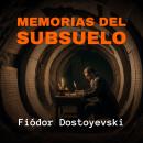 [Spanish] - Memorias del Subsuelo Audiobook