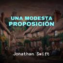 [Spanish] - Una Modesta Proposición Audiobook