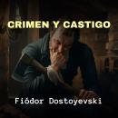 [Spanish] - Crimen y Castigo Audiobook