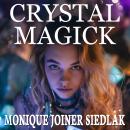 Crystal Magick Audiobook